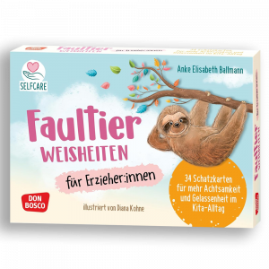 Faultier-Weisheiten